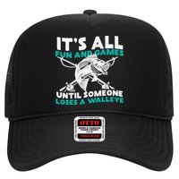 ItS All Fun And Games Until Someone Loses A Walleye Hat