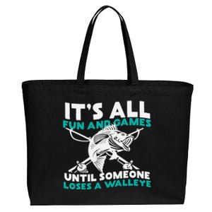 ItS All Fun And Games Until Someone Loses A Walleye Cotton Canvas Jumbo Tote