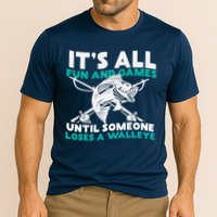 ItS All Fun And Games Until Someone Loses A Walleye Performance Shirt