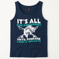 ItS All Fun And Games Until Someone Loses A Walleye Tank Top