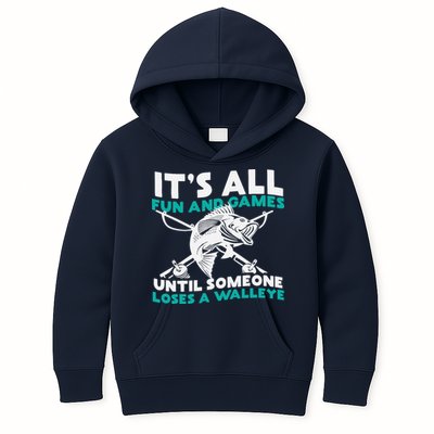 ItS All Fun And Games Until Someone Loses A Walleye Kids Hoodie