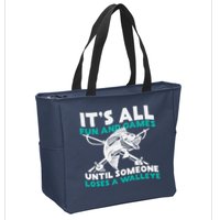 ItS All Fun And Games Until Someone Loses A Walleye Zip Tote Bag