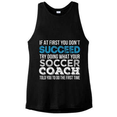 If At First You Don't Succeed Funny Soccer Coach Thank You Ladies PosiCharge Tri-Blend Wicking Tank