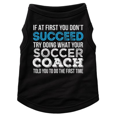 If At First You Don't Succeed Funny Soccer Coach Thank You Doggie Tank