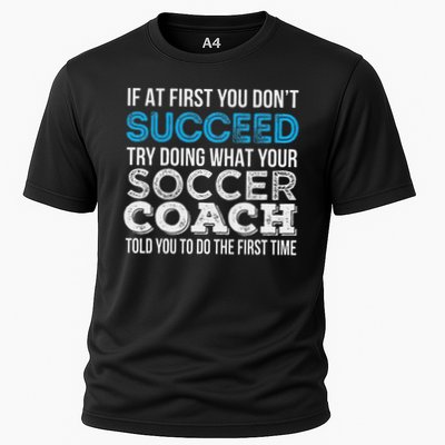 If At First You Don't Succeed Funny Soccer Coach Thank You Performance Shirt