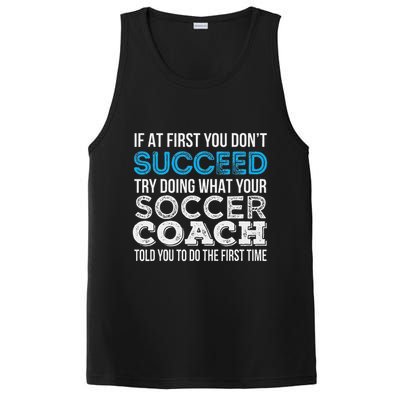 If At First You Don't Succeed Funny Soccer Coach Thank You PosiCharge Competitor Tank