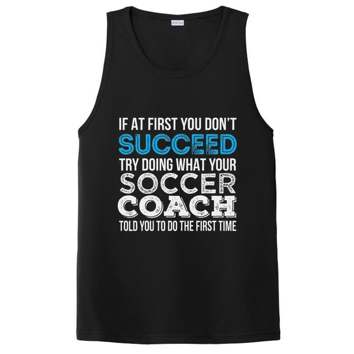 If At First You Don't Succeed Funny Soccer Coach Thank You PosiCharge Competitor Tank