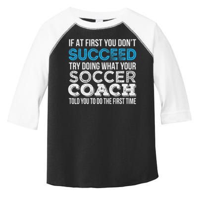 If At First You Don't Succeed Funny Soccer Coach Thank You Toddler Fine Jersey T-Shirt