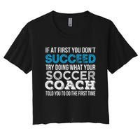 If At First You Don't Succeed Funny Soccer Coach Thank You Crop Top