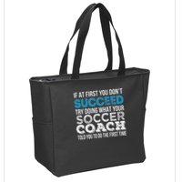 If At First You Don't Succeed Funny Soccer Coach Thank You Zip Tote Bag