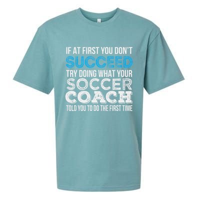 If At First You Don't Succeed Funny Soccer Coach Thank You Sueded Cloud Jersey T-Shirt