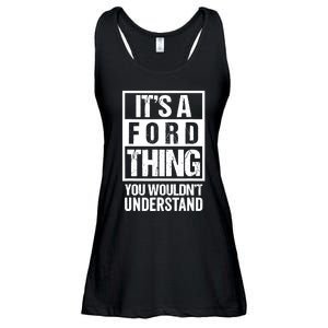 It's A Ford Thing You Wouldn't Understand - Family Name Ladies Essential Flowy Tank