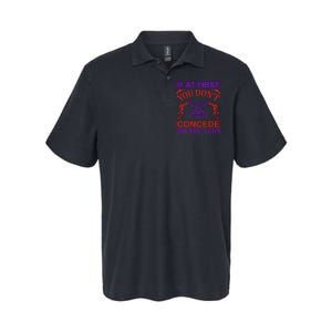 If At First You Don't Concede Try A Gun Softstyle Adult Sport Polo