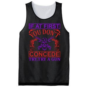 If At First You Don't Concede Try A Gun Mesh Reversible Basketball Jersey Tank