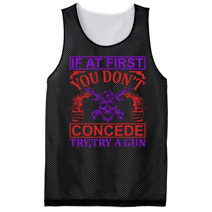 If At First You Don't Concede Try A Gun Mesh Reversible Basketball Jersey Tank