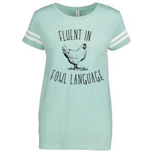 I Am Fluent In Fowl Language Enza Ladies Jersey Football T-Shirt