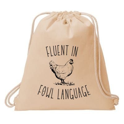 I Am Fluent In Fowl Language Drawstring Bag