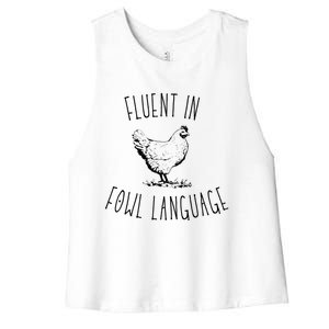 I Am Fluent In Fowl Language Women's Racerback Cropped Tank