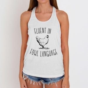 I Am Fluent In Fowl Language Women's Knotted Racerback Tank