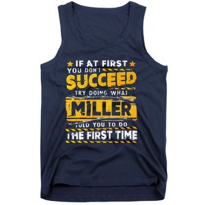 If At First You DonT Succeed Try Doing What Miller Tank Top