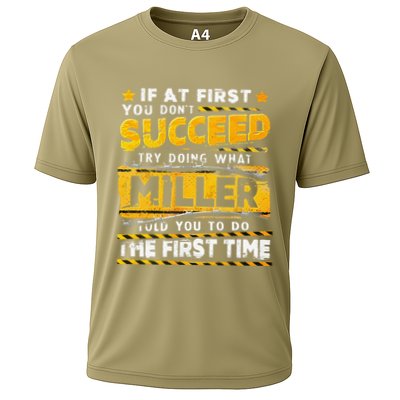If At First You DonT Succeed Try Doing What Miller Cooling Performance Crew T-Shirt