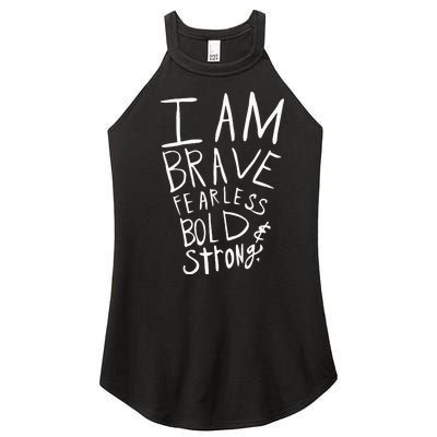 I Am Fearless Brave Bold And Strong Women’s Perfect Tri Rocker Tank