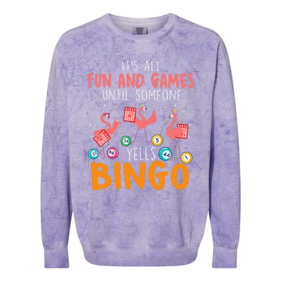 Its All Fun And Games Until Someone Yells Bingo Lover Colorblast Crewneck Sweatshirt