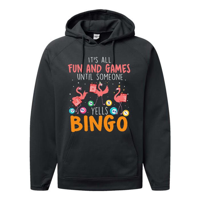 Its All Fun And Games Until Someone Yells Bingo Lover Performance Fleece Hoodie