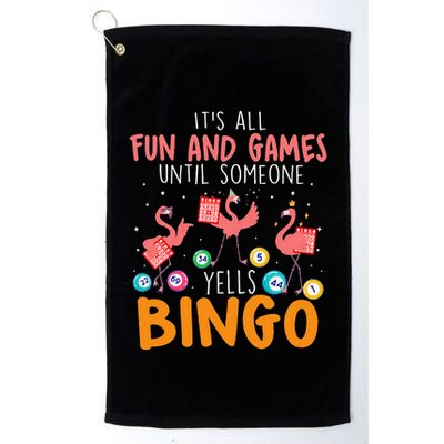 Its All Fun And Games Until Someone Yells Bingo Lover Golf Towel