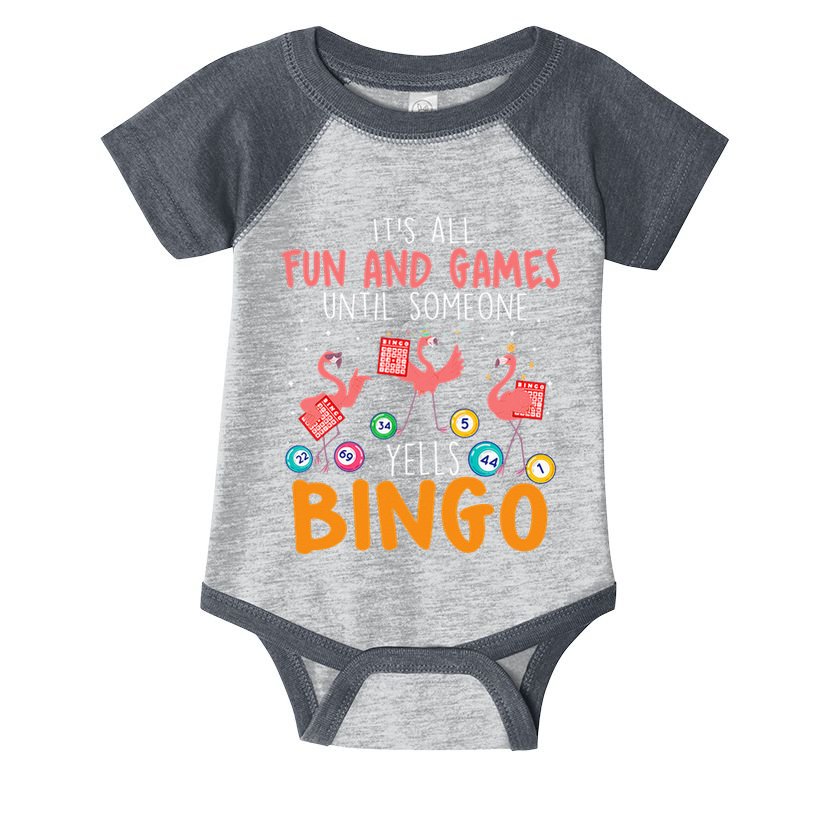 Its All Fun And Games Until Someone Yells Bingo Lover Infant Baby Jersey Bodysuit
