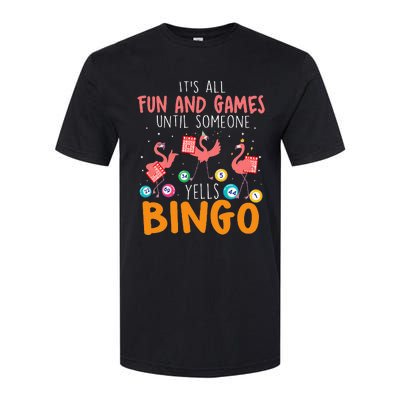 Its All Fun And Games Until Someone Yells Bingo Lover Softstyle CVC T-Shirt