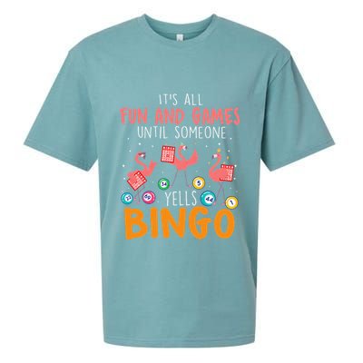 Its All Fun And Games Until Someone Yells Bingo Lover Sueded Cloud Jersey T-Shirt