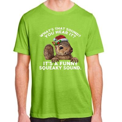 ItS A Funny Squeaky Sound Funny Gift Funny Christmas Squirrel Gift Adult ChromaSoft Performance T-Shirt