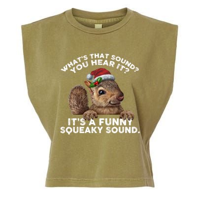 ItS A Funny Squeaky Sound Funny Gift Funny Christmas Squirrel Gift Garment-Dyed Women's Muscle Tee