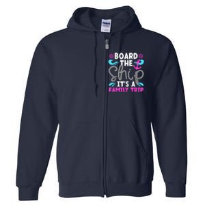 It's A Family Cruise Trip 2024 Family Cruising Vacation Full Zip Hoodie