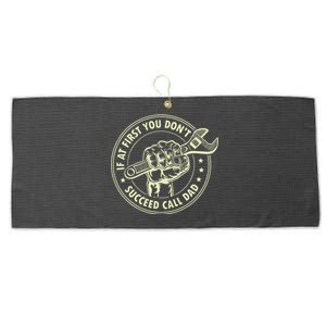 If At First You DonT Succeed Call Dad Large Microfiber Waffle Golf Towel