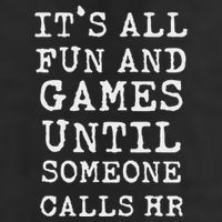 ItS All Fun And Games Hr Funny Quotes Human Resources Gift 11oz C Handle Ceramic Mug