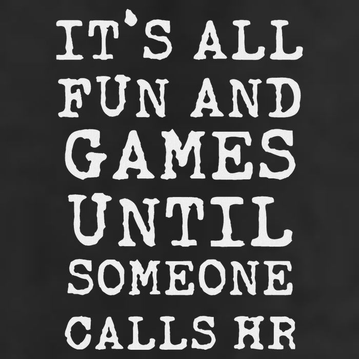ItS All Fun And Games Hr Funny Quotes Human Resources Gift 11oz C Handle Ceramic Mug