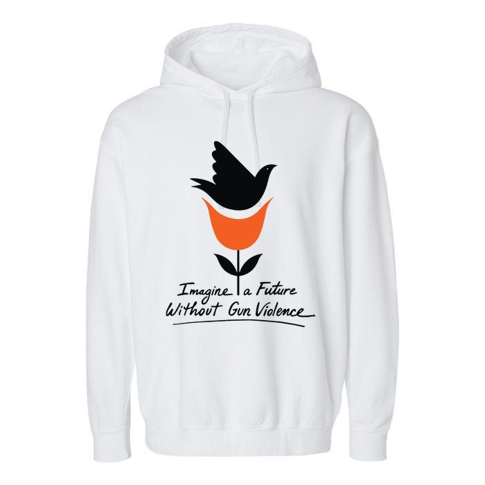 Imagine A Future Without Gun Violence Tee For Gun Control Garment-Dyed Fleece Hoodie