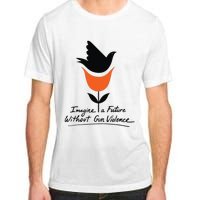 Imagine A Future Without Gun Violence Tee For Gun Control Adult ChromaSoft Performance T-Shirt