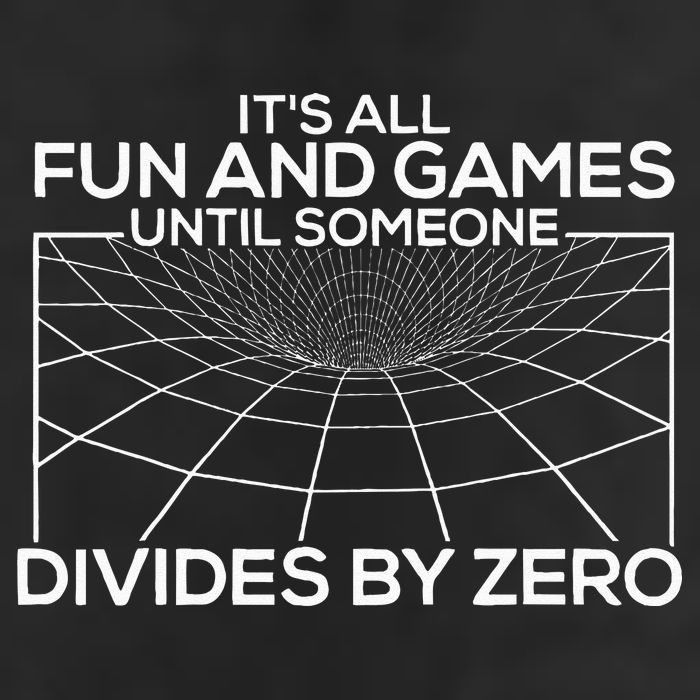 Its All Fun And Games Until Someone Divides By Zero 7 Panel Mesh Trucker Snapback Hat