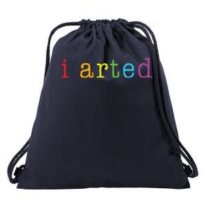 I Arted Funny Artist Gift Drawstring Bag