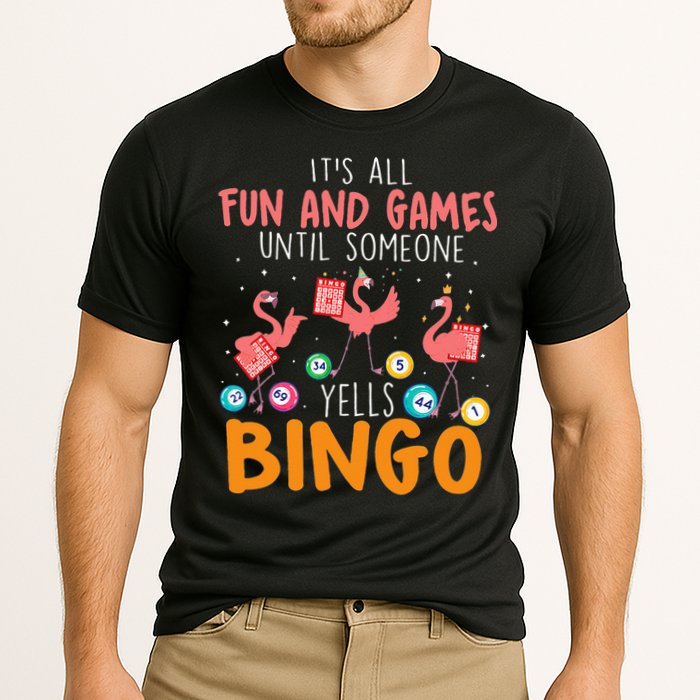 Its All Fun And Games Until Someone Yells Bingo Lover Cooling Performance Crew T-Shirt