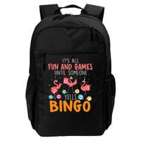 Its All Fun And Games Until Someone Yells Bingo Lover Backpack