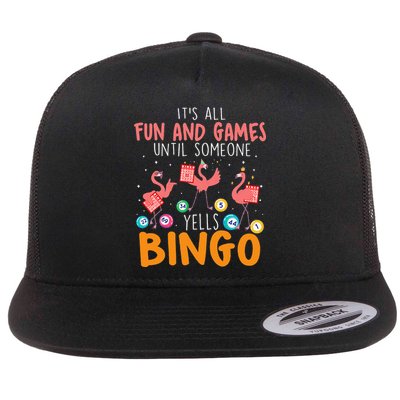Its All Fun And Games Until Someone Yells Bingo Lover Flatbill Hat