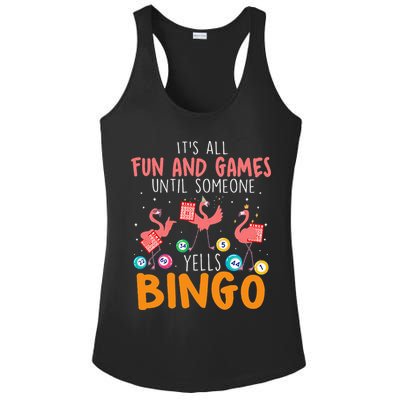 Its All Fun And Games Until Someone Yells Bingo Lover Ladies PosiCharge Competitor Racerback Tank