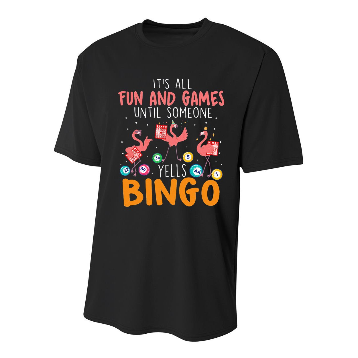 Its All Fun And Games Until Someone Yells Bingo Lover Youth Performance Sprint T-Shirt