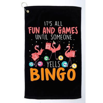 Its All Fun And Games Until Someone Yells Bingo Lover Golf Towel