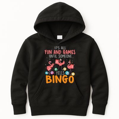 Its All Fun And Games Until Someone Yells Bingo Lover Kids Hoodie