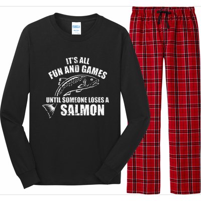 Its All Fun And Games Until Someone Loses A Salmon Fishing Long Sleeve Pajama Set